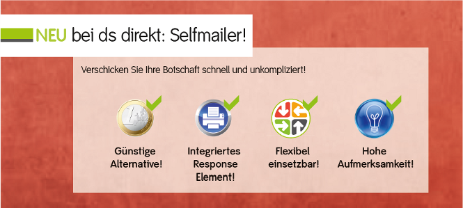 NEU bei ds direkt: Selfmailer!